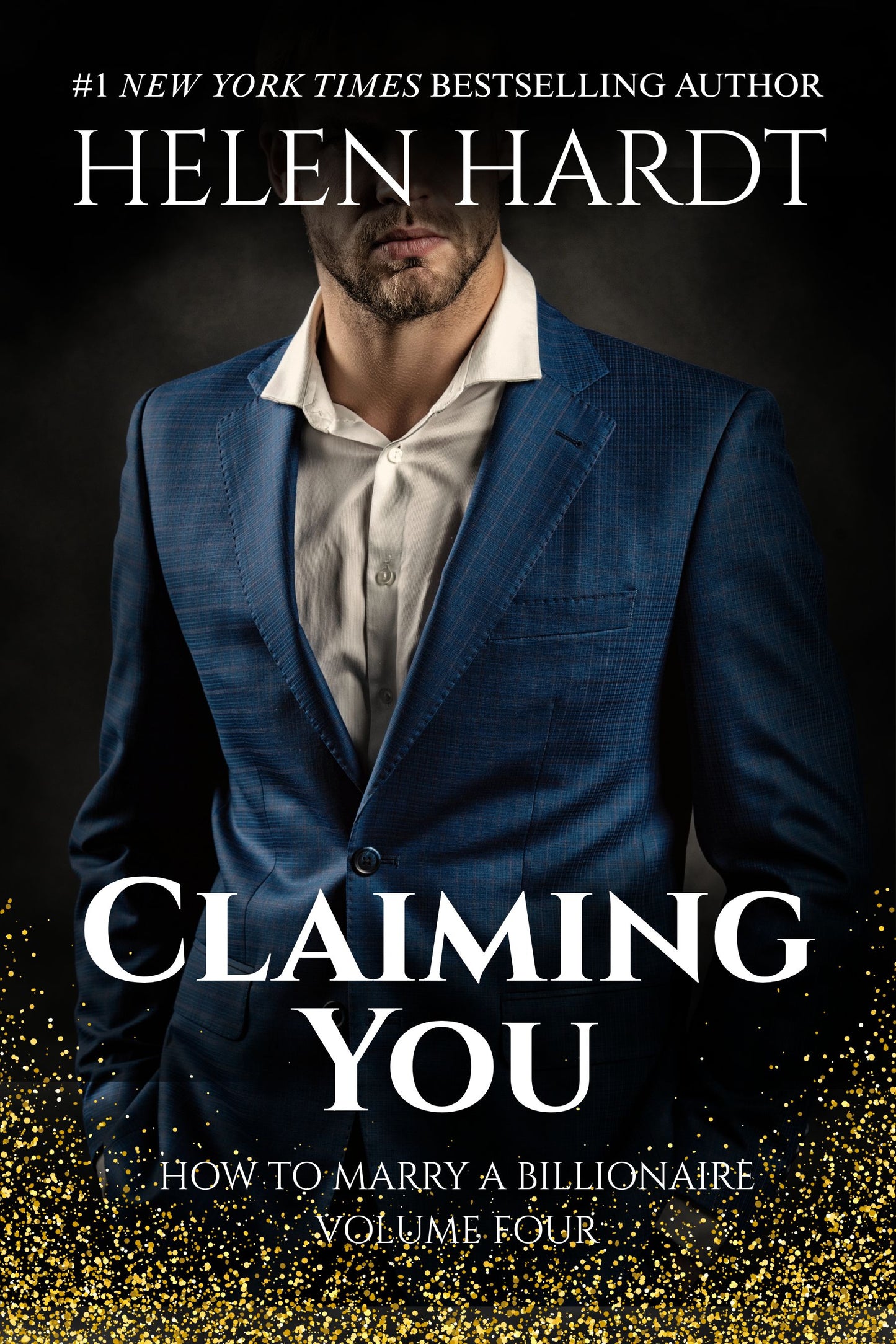 Claiming You - How to Marry a Billionaire 4 (Signed copy)
