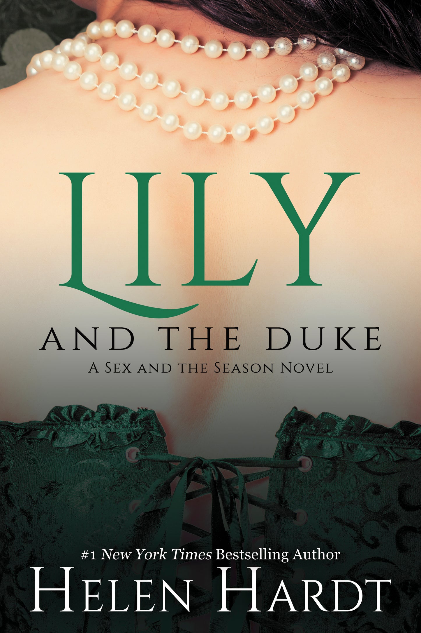Lily and the Duke - Sex and the Season 1 (signed copy)