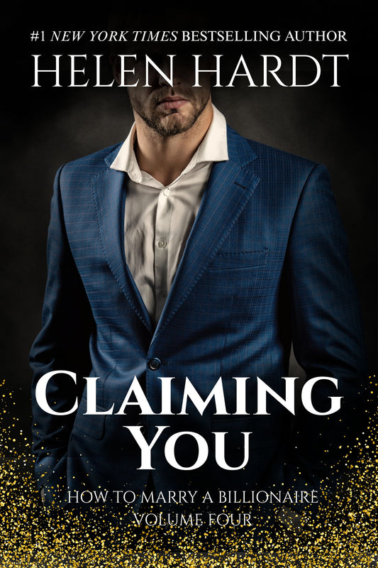 Claiming You - How to Marry a Billionaire 4 (Signed copy)