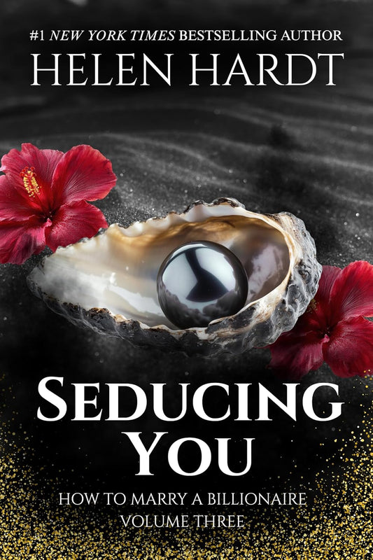 Seducing You - How to Marry a Billionaire 3 (Signed copy)